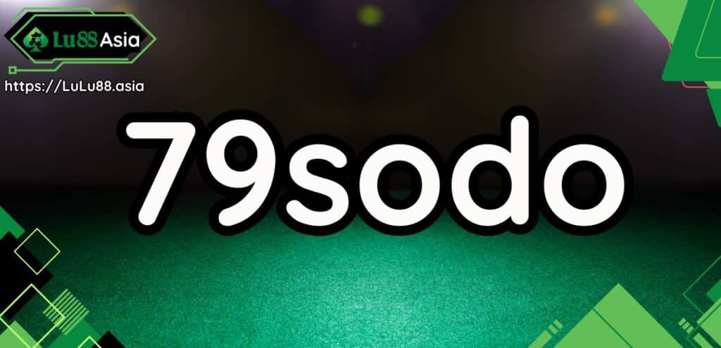 79sodo - Thiên đường của những người chơi lô đề
