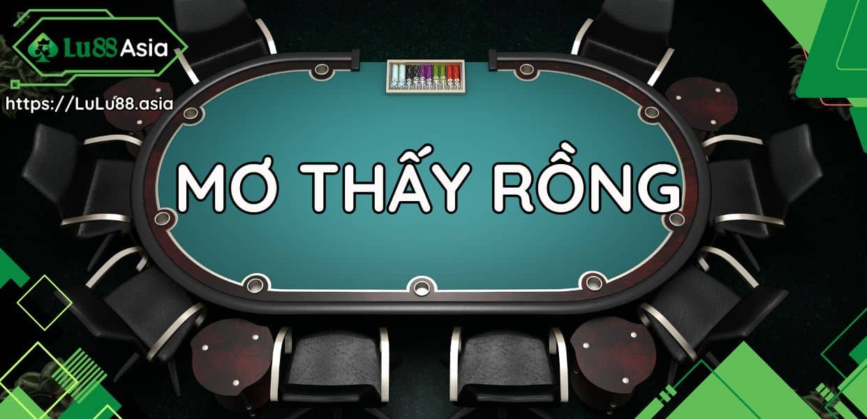 Mơ thấy rồng và những con số lô đề chuẩn xác